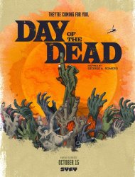 Day Of The Dead Saison 1 en streaming