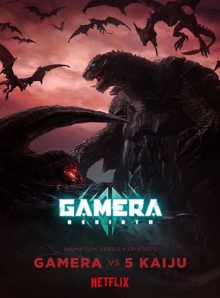 Gamera : Régénération Saison 1 en streaming