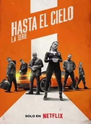 Hasta el cielo : La série Saison 1 en streaming