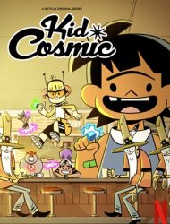 Kid Cosmic Saison 2 en streaming
