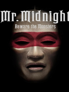 Mr. Midnight: Beware the Monsters Saison 1 en streaming