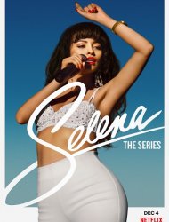 Selena : la série Saison 1 en streaming