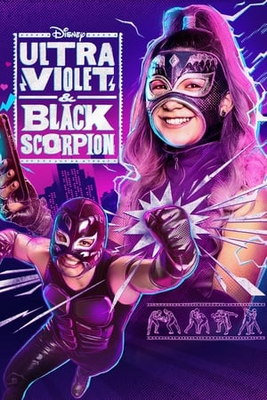 Ultra Violet & Black Scorpion Saison 1 en streaming