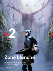 Zone Blanche Saison 2 en streaming